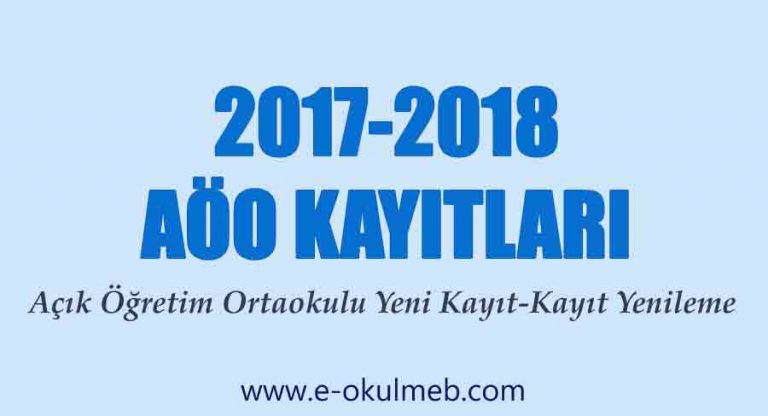 2017-2018 Açık Öğretim Ortaokulu(AÖO) Kayıt Tarihleri - E ...